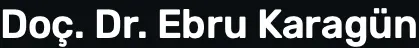 Logo von Doç. Dr. Ebru Karagün