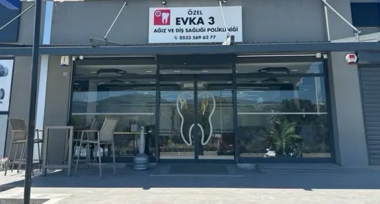 Evka 3 Ağız ve Diş Sağlığı Polikliniği